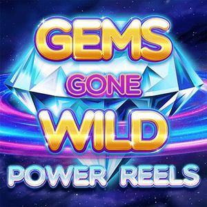 Gems Gone Wild Power Reels